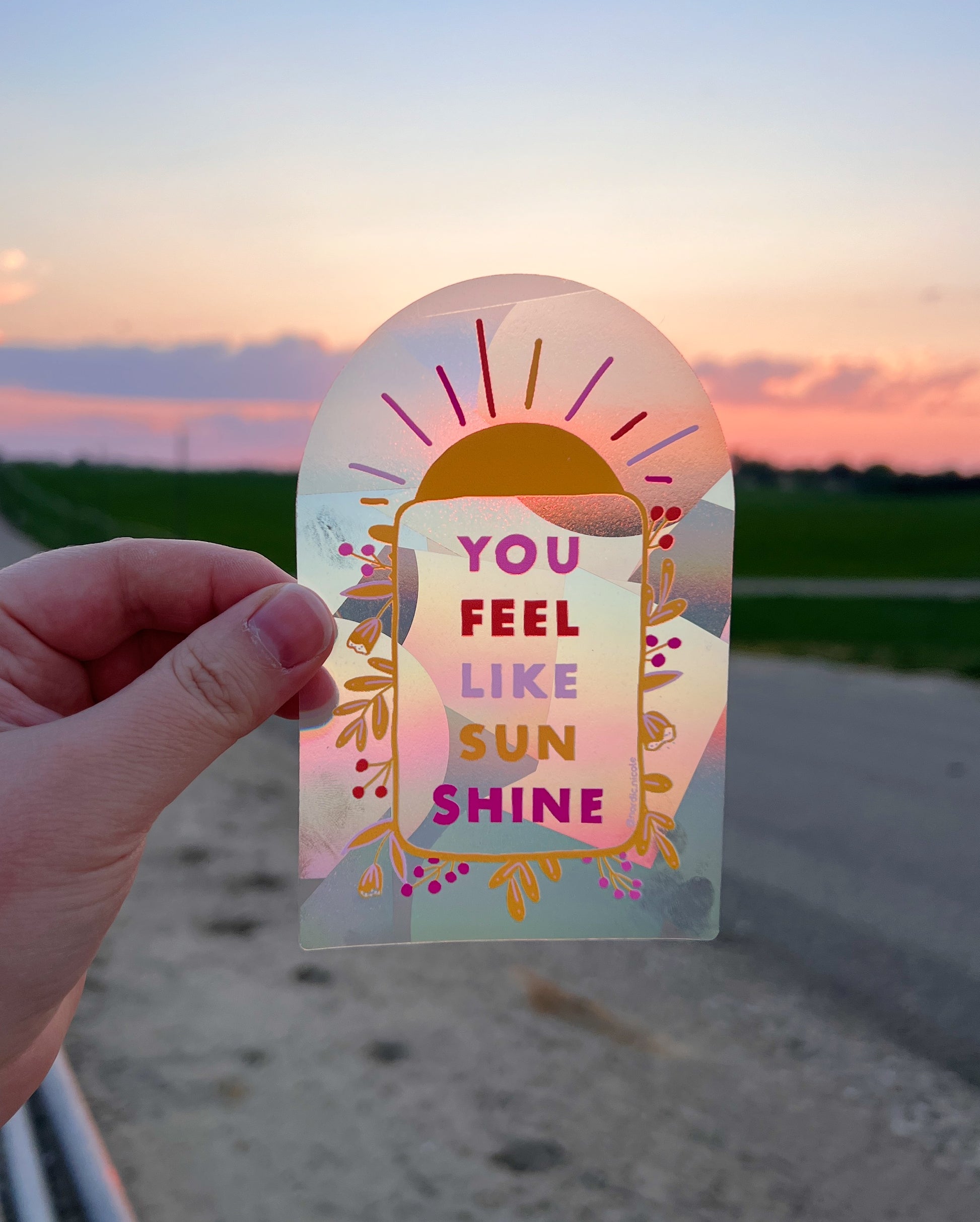 *Suncatcher* You Feel Like Sunshine Sticker image 5